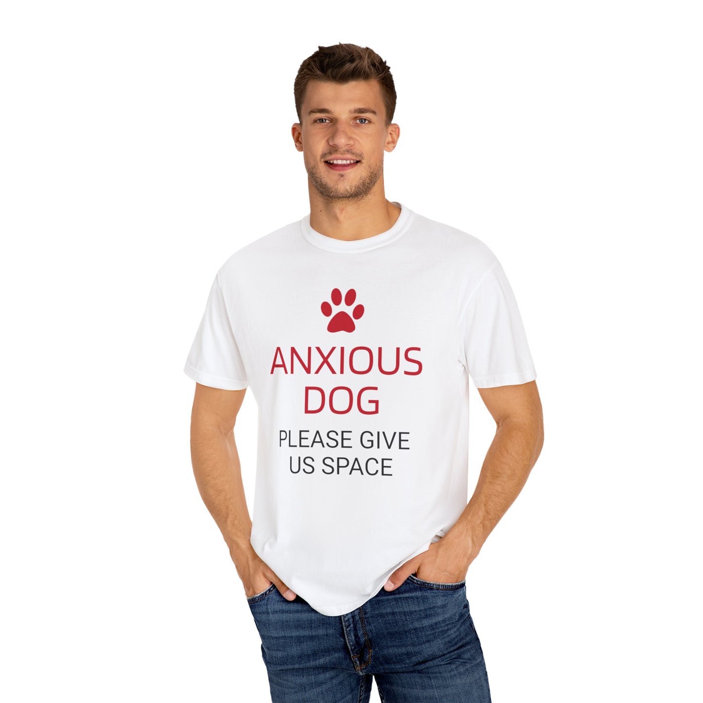 "Anxious Dog: Please Give Us Space" T-Shirt